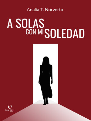 cover image of A solas con mi soledad